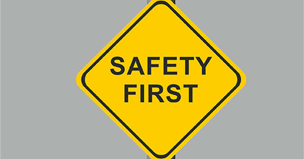 SAFETY FIRST